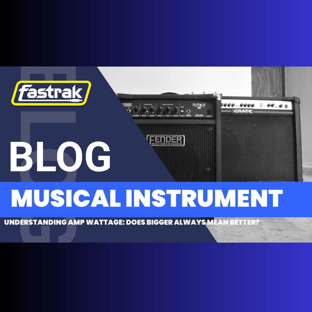 Understanding Amp Wattage: Does Bigger Always Mean Better? - Fastrak