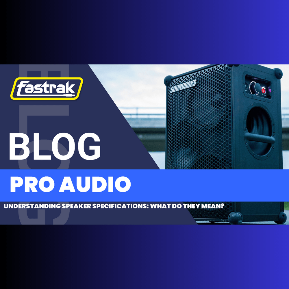 Understanding Speaker Specifications: What Do They Mean? - Fastrak