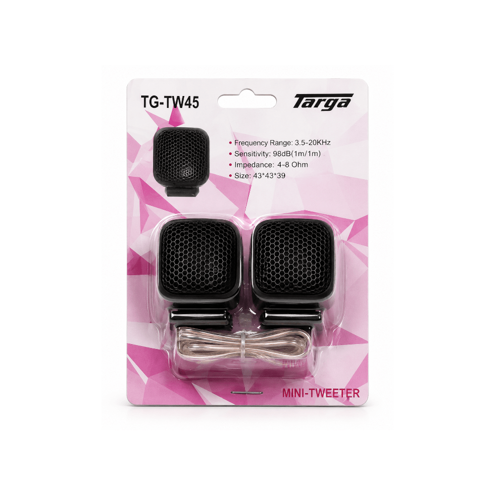 Targa Tweeter – 400W High-Frequency Car Audio Tweeter [TG-TW45] - Fastrak